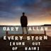 Every Storm (Runs Out of Rain)