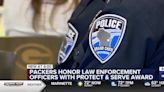 Packers honor law enforcement officers with Protect & Serve award