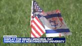 American, Israeli flags set up near former Northwestern pro-Palestinian encampment vandalized