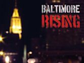 Baltimore Rising