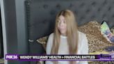 Wendy Williams' health + financial battles