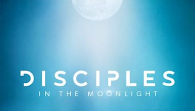 Disciples in the Moonlight