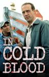 In Cold Blood