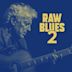 Raw Blues 2