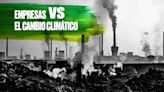 Empresas vs. cambio climático: Más green y menos washing