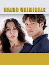 Caldo criminale