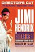 Jimi Hendrix: The Guitar Hero