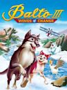 Balto III: Wings of Change