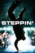 Steppin: The Movie