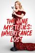 The Jane Mysteries: Inheritance Lost