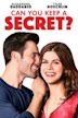 Can You Keep a Secret? (film)