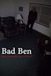 Bad Ben - The Mandela Effect