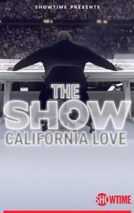 THE SHOW: California Love