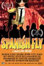 Spanish Fly | Film 2003 - Kritik - Trailer - News | Moviejones