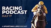 Racing Podcast: July Festival review and Irish Oaks and Newbury preview