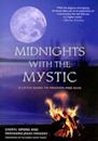Midnights with the Mystic: A Little Guide to Freedom and Bliss