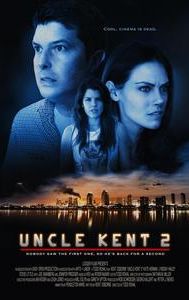 Uncle Kent 2