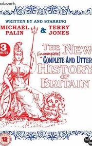 The Complete and Utter History of Britain