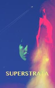 Superstrata | Sci-Fi, Thriller