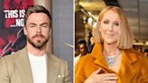 Derek Hough Could ‘Barely’ Watch Celine Dion Documentary, Reminds Him of Wife Hayley’s Seizure