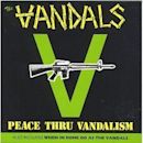 Peace Thru Vandalism / When in Rome Do as The Vandals