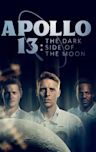 Apollo 13: The Dark Side of the Moon