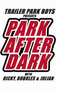 Trailer Park Boys: Park After Dark