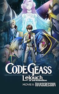 Code Geass: Lelouch of the Rebellion II -- Transgression