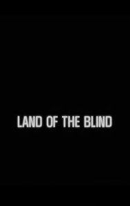 In the Land of the Blind