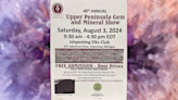 Calling all rockhounds! 48th Annual Gem and Mineral Show coming back to Ishpeming