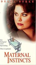 Maternal Instincts (TV Movie 1996) - IMDb