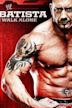 WWE: Batista - I Walk Alone