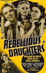 Rebellious Daughters