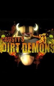 Dirt Demons: Crusty's