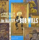 Pine Valley Cosmonauts Salute the Majesty of Bob Wills