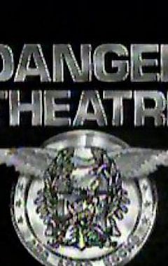 Danger Theatre