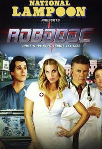 National Lampoon Presents: RoboDoc