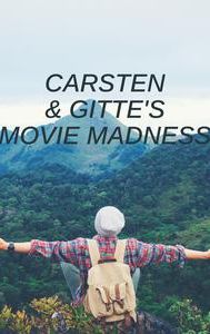 Carsten & Gitte's Movie Madness