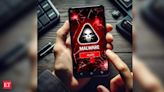 Banking Trojan malware affects Android phone users; more deadly than its previous form - The Economic Times