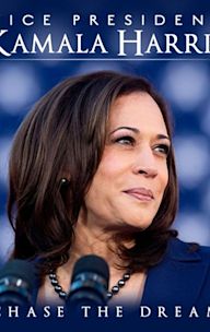 Vice President Kamala Harris: Chase the Dream