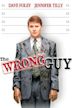 The Wrong Guy