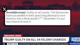Reactions pour in after former President Donald Trump found guilty on all 34 criminal charges