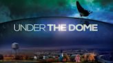 Under the Dome Season 3 Streaming: Watch & Stream Online via Paramount Plus