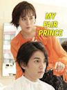 My Fair Prince