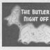 The Butler's Night Off