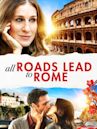 All Roads Lead to Rome (2015 film)