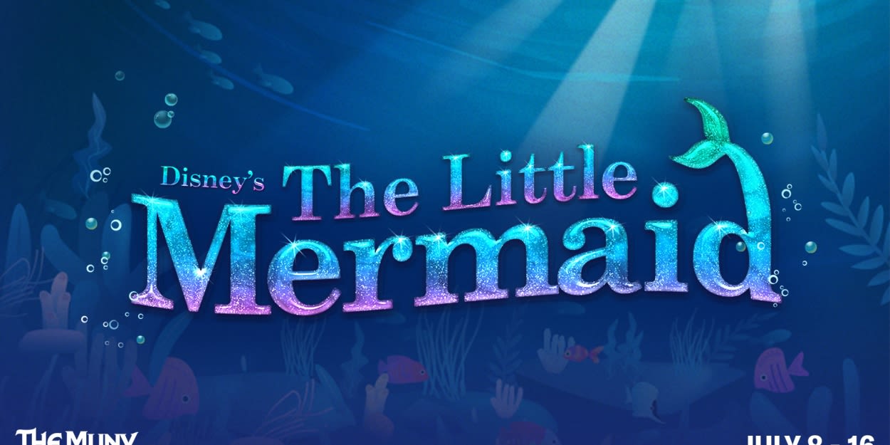 Full Cast, Design, Production Teams Set For THE LITTLE MERMAID at the Muny