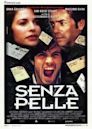 Senza pelle