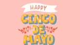 25 Cinco de Mayo Facts, Plus the History of Cinco de Mayo