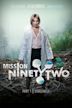 Mission NinetyTwo: Part I - Dragonfly